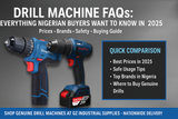 Drill Machine FAQs: Everything Nigerian Buyers Want to Know in 2025