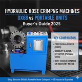 Hydraulic Hose Crimping Machines: DX68 vs Portable Units (Buyer’s Guide 2025)