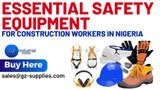 Essential Safety Equipment for Construction Workers in Nigeria