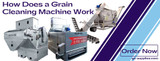 ​How Does a Grain Cleaning Machine Work