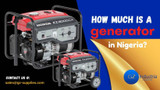 How Much is a Generator in Nigeria?