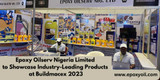 ​Epoxy Oilserv Nigeria Limited to Showcase Industry-Leading Products at Buildmacex 2023