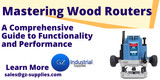 Mastering Wood Routers: A Comprehensive Guide to Functionality and Performance