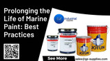 Prolonging the Life of Marine Paint: Best Practices