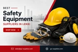 Best Safety Equipment Suppliers in Lekki, Lagos
