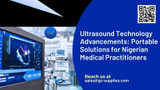 Ultrasound Technology Advancements: Portable Solutions for Nigerian Medical Practitioners