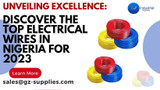 Unveiling Excellence: Discover the Top Electrical Wires in Nigeria for 2024