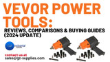 VEVOR Power Tools: Reviews, Comparisons & Buying Guides (2024 Update)