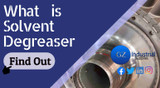What is Solvent Degreaser