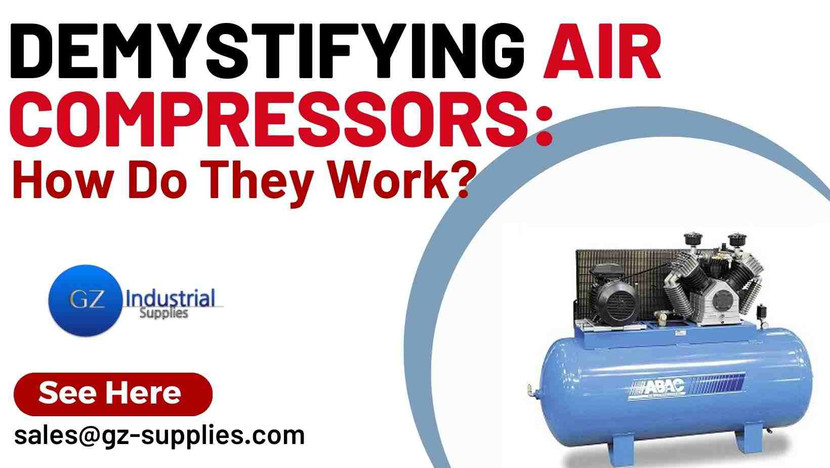 Demystifying Air Compressors: How Do They Work?