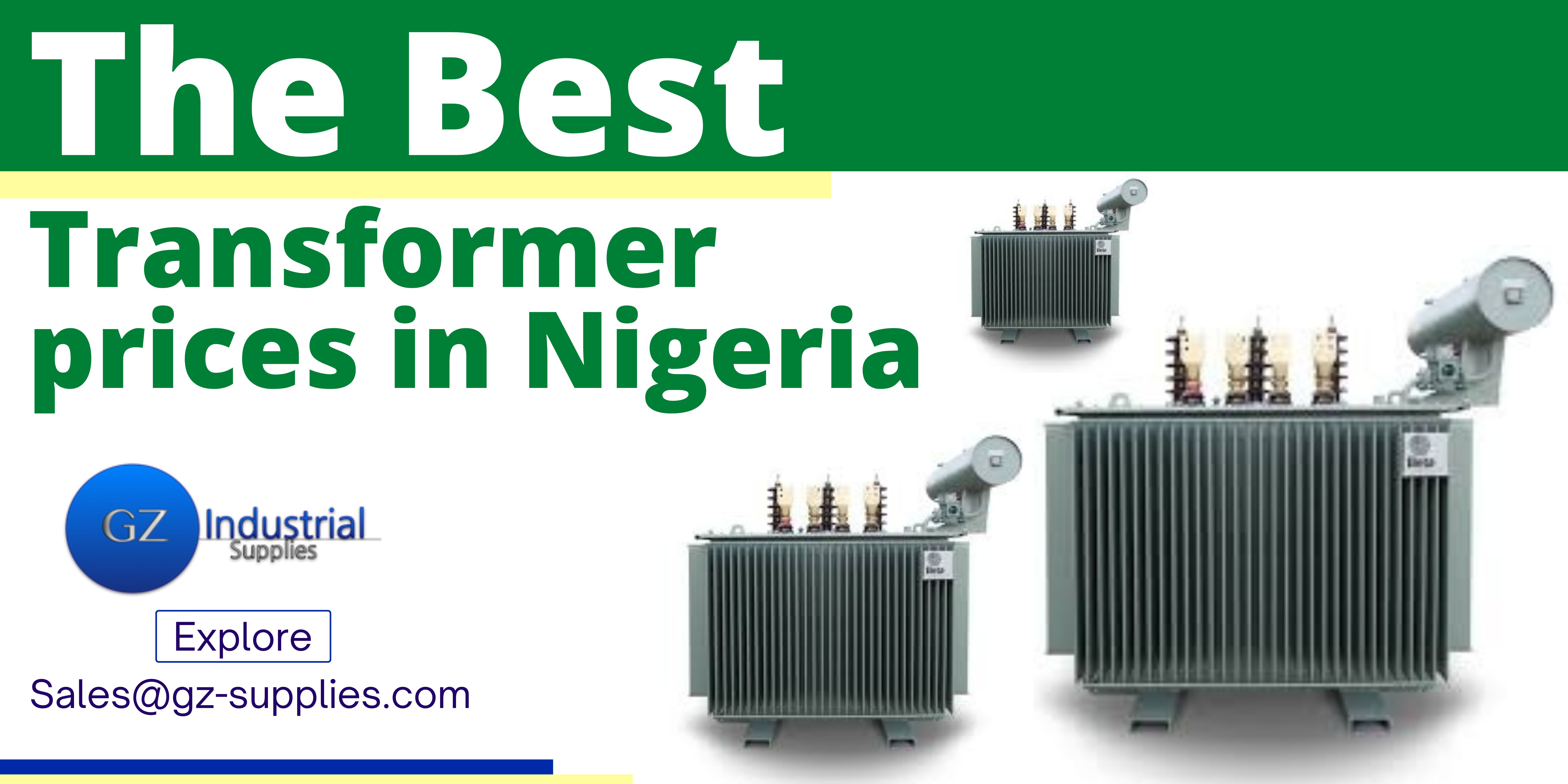 The Best Transformer Prices In Nigeria GZ Industrial Supplies