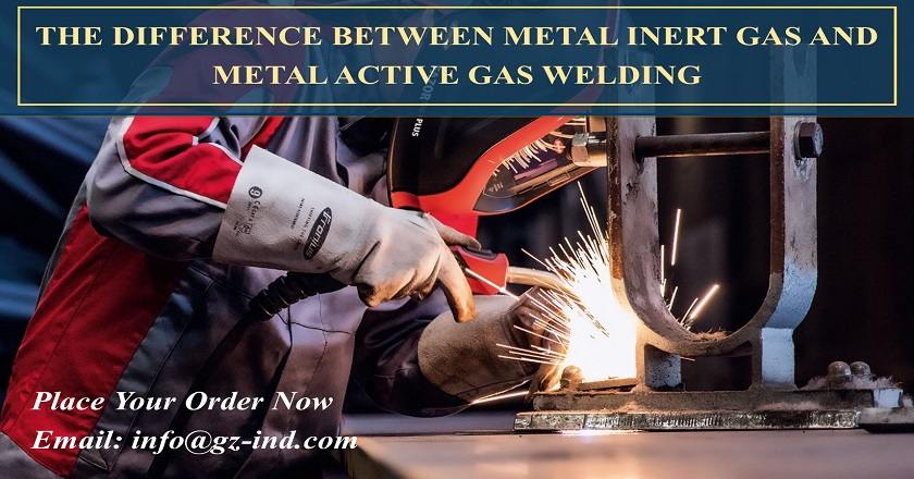 THE DIFFERENCE BETWEEN METAL INERT GAS AND METAL ACTIVE ...
