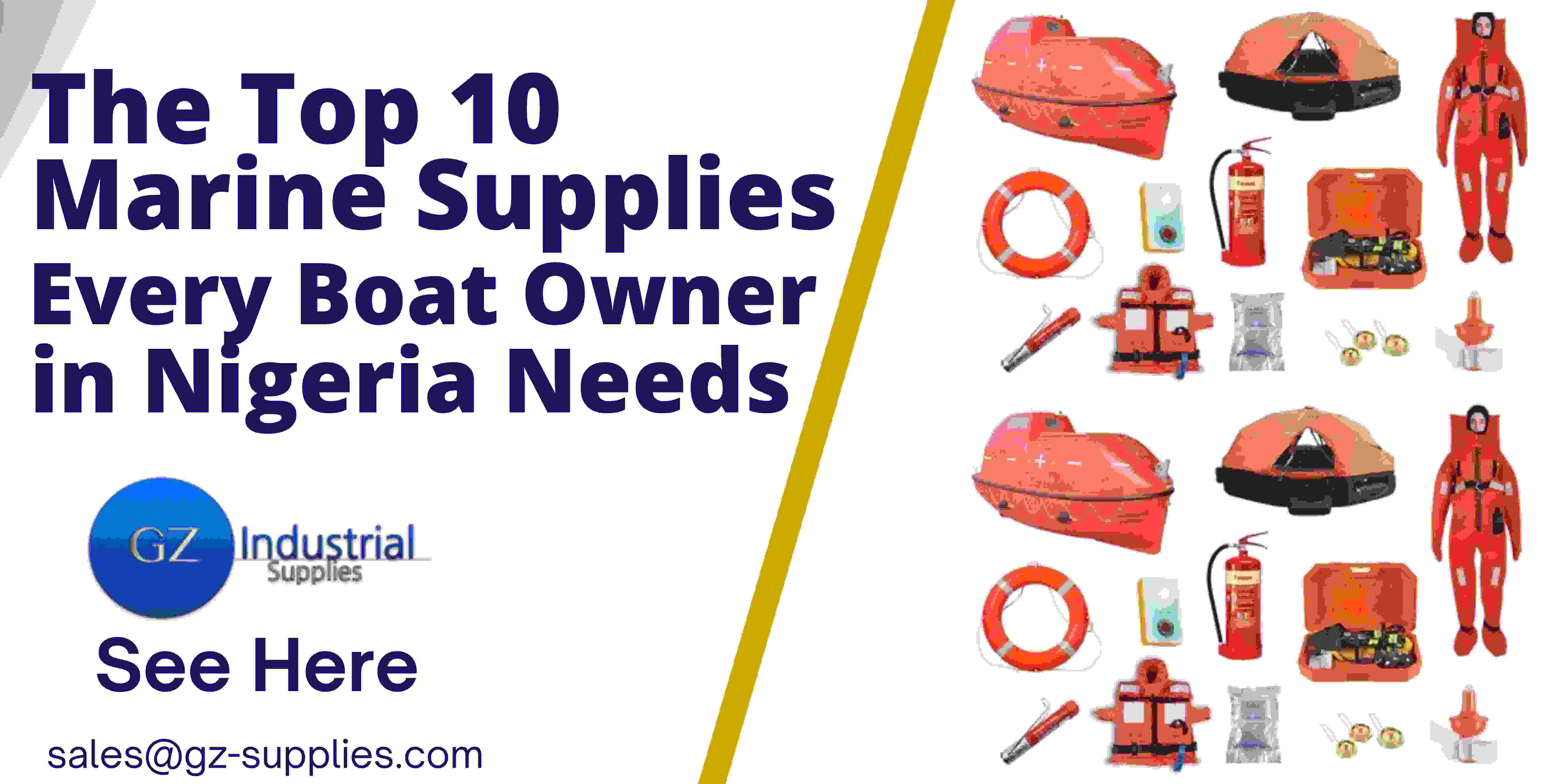 Top 10 Marine Supplies Every Boat Owner in Nigeria Needs - GZ Industrial  Supplies