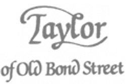 Taylor of Old Bond Street