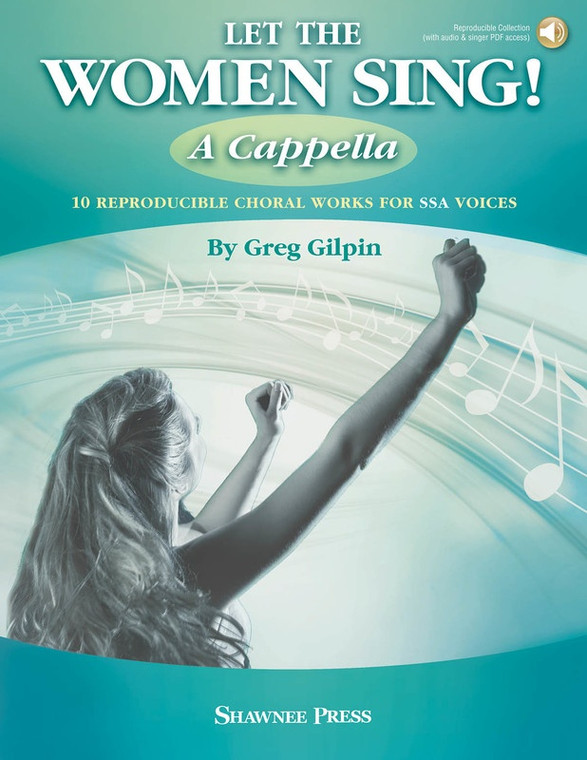 Let The Women Sing! A Cappella Ssa Reproducible