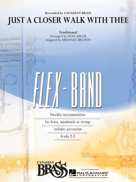 Hal Leonard Just A Closer Walk With Thee Flex Band Gr2 3 Sc/