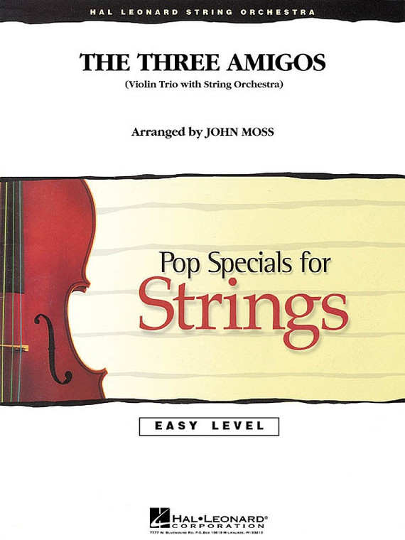 Hal Leonard The Three Amigos Violin Trio With String Orchestra)