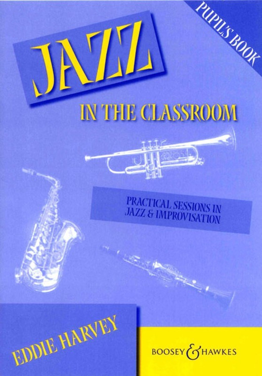 Jazz In The Classroom (Pupil Book)