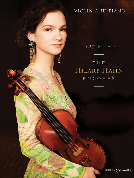 In 27 Pieces The Hilary Hahn Encores Violin/Piano