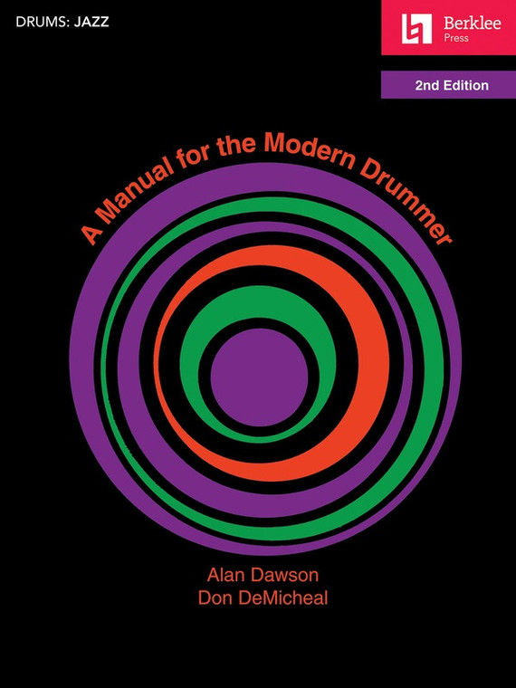 A Manual For The Modern Drummer 2 Nd Edition