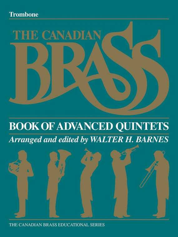 Canadian Brass Book Advanced Quintets Trombone