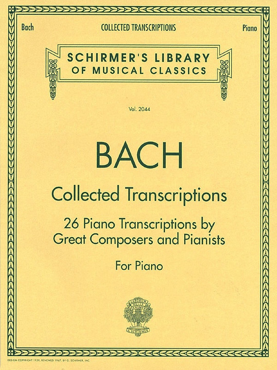 Bach Collected Transcriptions For Piano