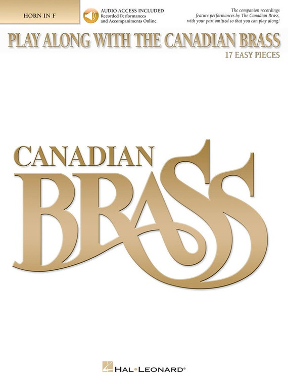 Hal Leonard Play Along With The Canadian Brass 17 Easy Pieces French Horn