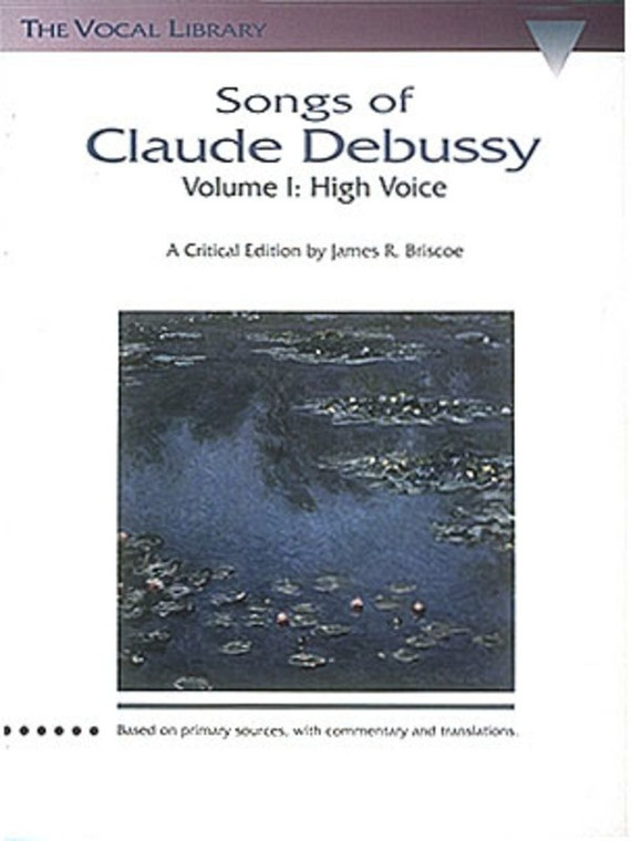 Hal Leonard Songs Of Claude Debussy High Voice