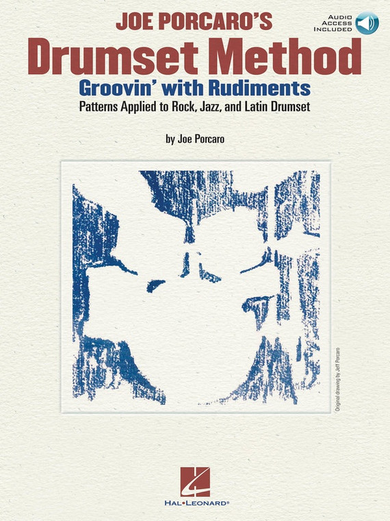 Hal Leonard Joe Porcaro's Drumset Method Groovin' With Rudiments Patterns Applied To Rock, Jazz & Latin Drumset