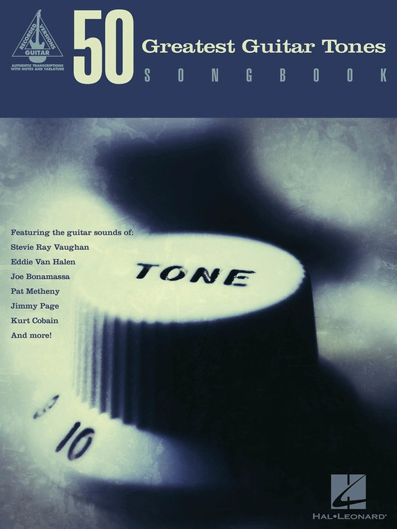 Hal Leonard 50 Greatest Guitar Tones Songbook