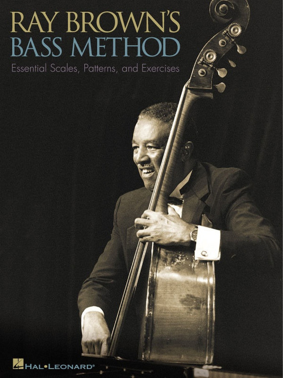 Hal Leonard Ray Brown's Bass Method Essential Scales, Patterns, And Exercises