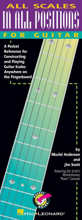 Hal Leonard All Scales In All Positions For Guitar A Pocket Reference For Constructing And Playing Guitar Scales Anywhere