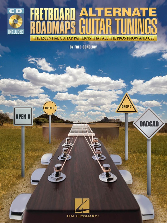 Hal Leonard Fretboard Roadmaps Alternate Guitar Tunings The Essential Guitar Patterns That All The Pros Know And Use