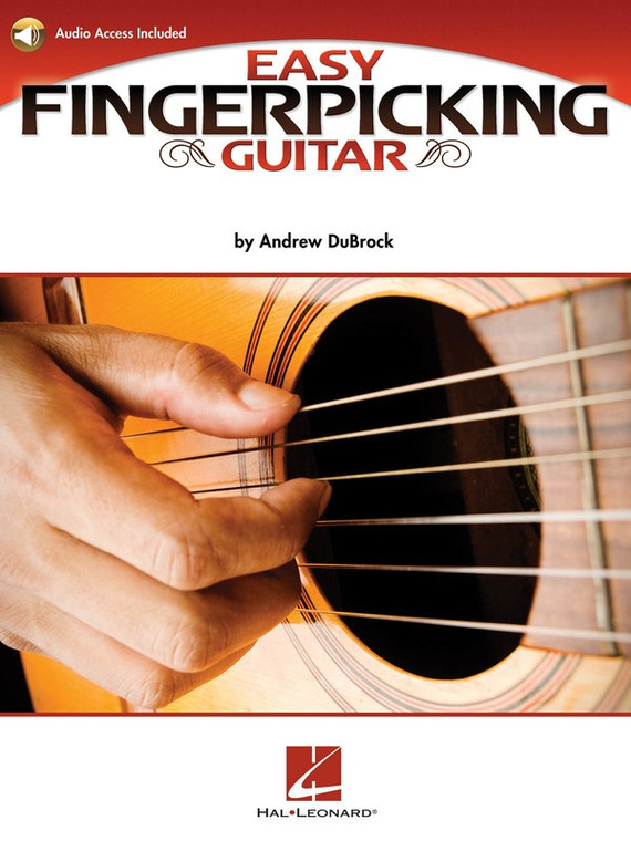 Hal Leonard Easy Fingerpicking Guitar A Beginner's Guide To Essential Patterns & Techniques