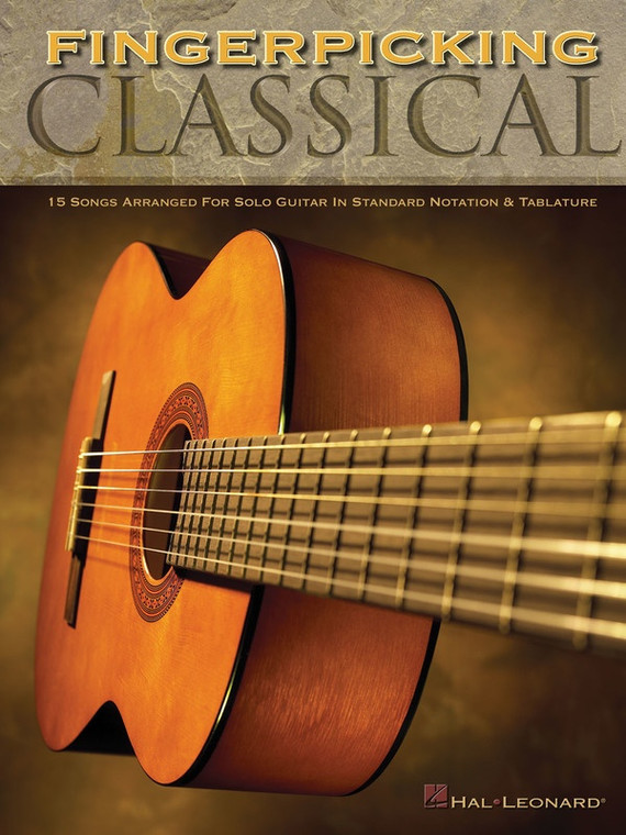 Hal Leonard Fingerpicking Classical 15 Songs Arranged For Solo Guitar In Standard Notation & Tab