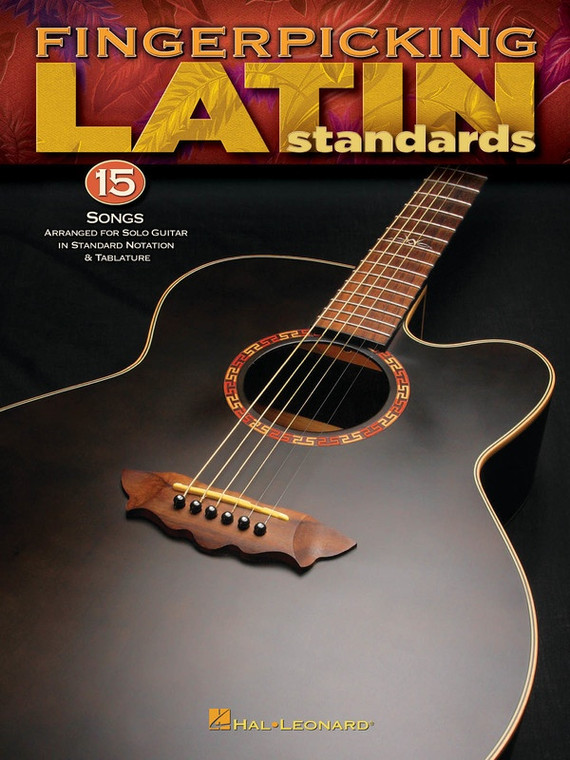 Hal Leonard Fingerpicking Latin Standards 15 Songs Arranged For Solo Guitar In Standard Notation & Tab