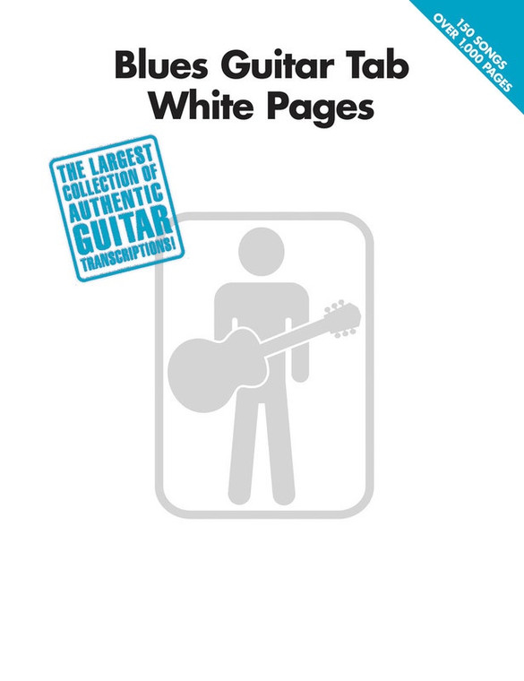 Hal Leonard Blues Guitar Tab White Pages The Largest Collection Of Authentic Guitar Transcriptions