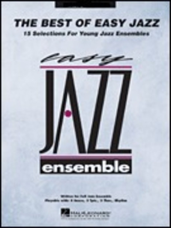 Hal Leonard The Best Of Easy Jazz Trumpet 1 15 Selections From The Easy Jazz Ensemble Series