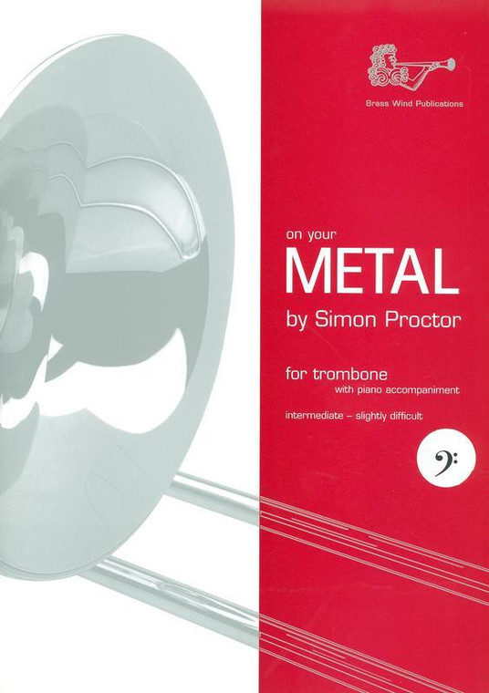 Proctor On Your Metal Trombone/Piano Bass Clef