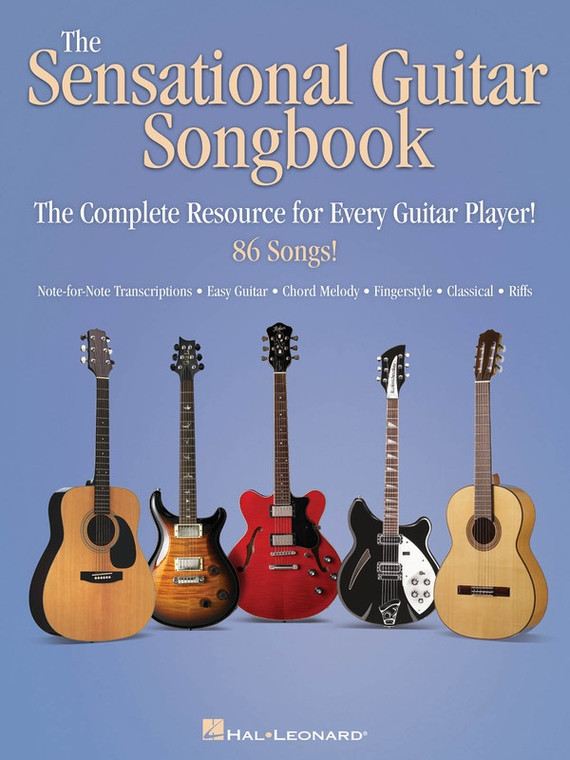 Hal Leonard The Sensational Guitar Songbook The Complete Resource For Every Guitar Player!