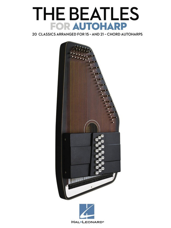 Hal Leonard The Beatles For Autoharp 20 Classics Arranged For 15 And 21 Chord Autoharps