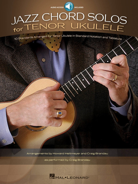 Hal Leonard Jazz Chord Solos For Tenor Ukulele 10 Standards Arranged For Tenor Ukulele