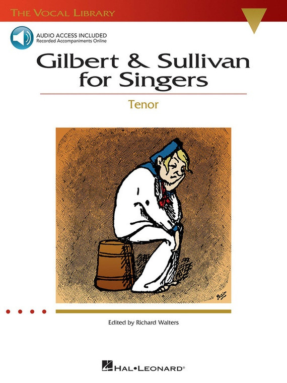 Hal Leonard Gilbert & Sullivan For Singers Tenor The Vocal Library Tenor