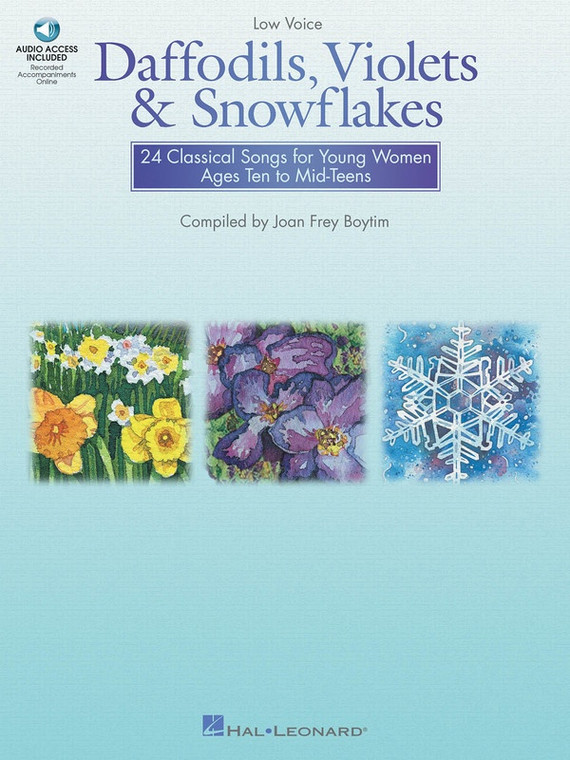 Hal Leonard Daffodils, Violets And Snowflakes Low Voice 24 Classical Songs For Young Women Ages Ten To Mid Teens