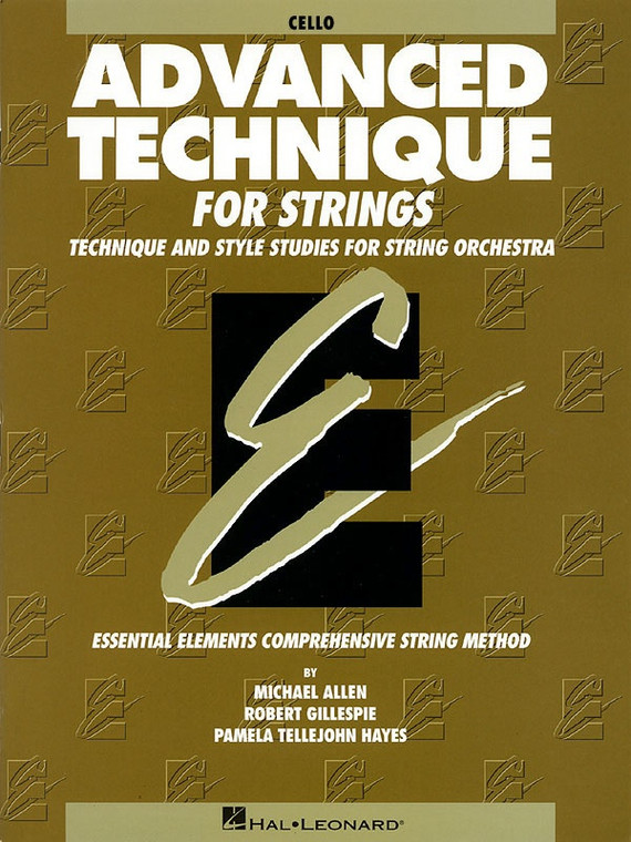 Hal Leonard Advanced Technique For Strings (Essential Elements) Cello