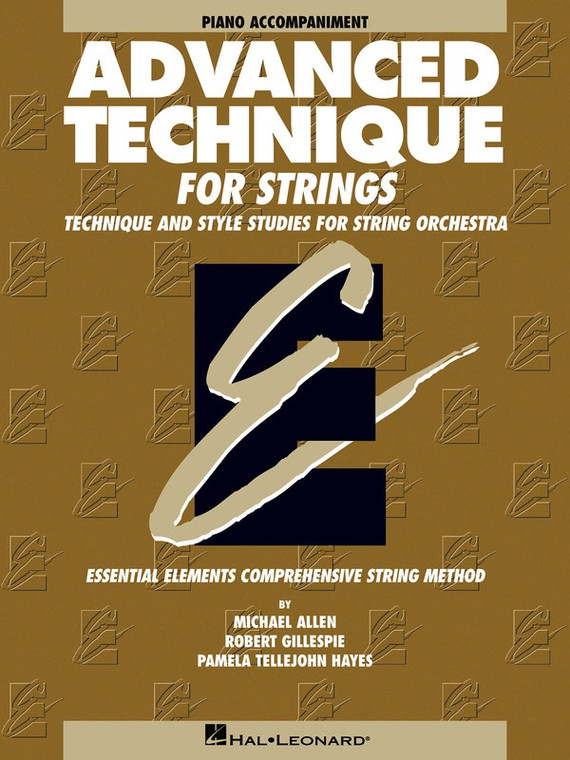 Hal Leonard Advanced Technique For Strings (Essential Elements) Piano Accompaniment