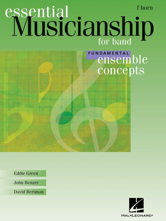 Hal Leonard Ensemble Concepts For Band Fundamental Level F Horn