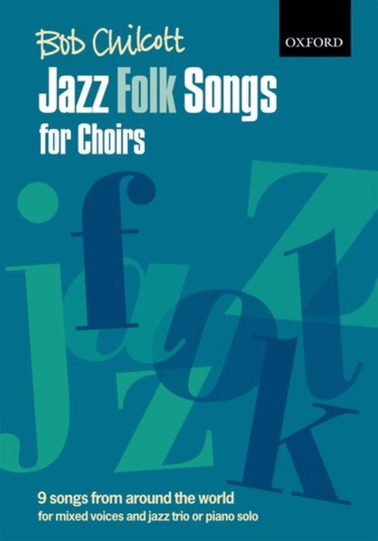 Jazz Folk Songs For Choirs Satb/Pno