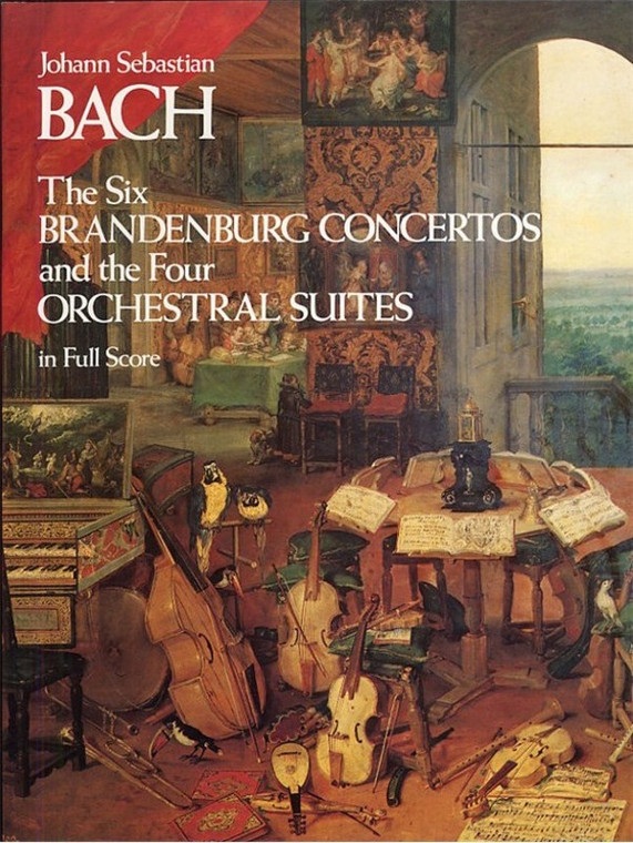 Bach 6 Brandenburg Concertos/4 Orch Suites Score
