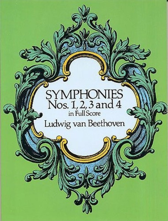 Beethoven Symphonies Nos 1 2 3 & 4 Full Score